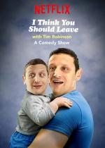 ¿Por qué no te vas?... con Tim Robinson (Serie de TV)