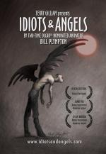 Idiots and Angels 