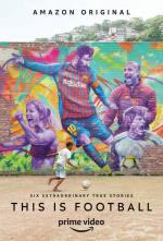 This is Football (Miniserie de TV)